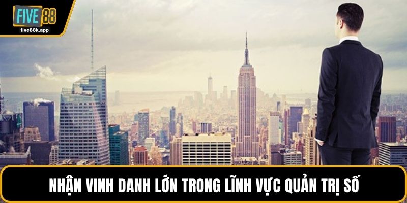 Nhận vinh danh lớn trong lĩnh vực quản trị số